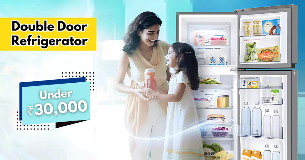 सुपर से भी ऊपर है ₹30,000 के अंदर मिलने वाले Double Door Refrigerator की डील, Amazon Sale में पाएं बेस्ट ऑफर