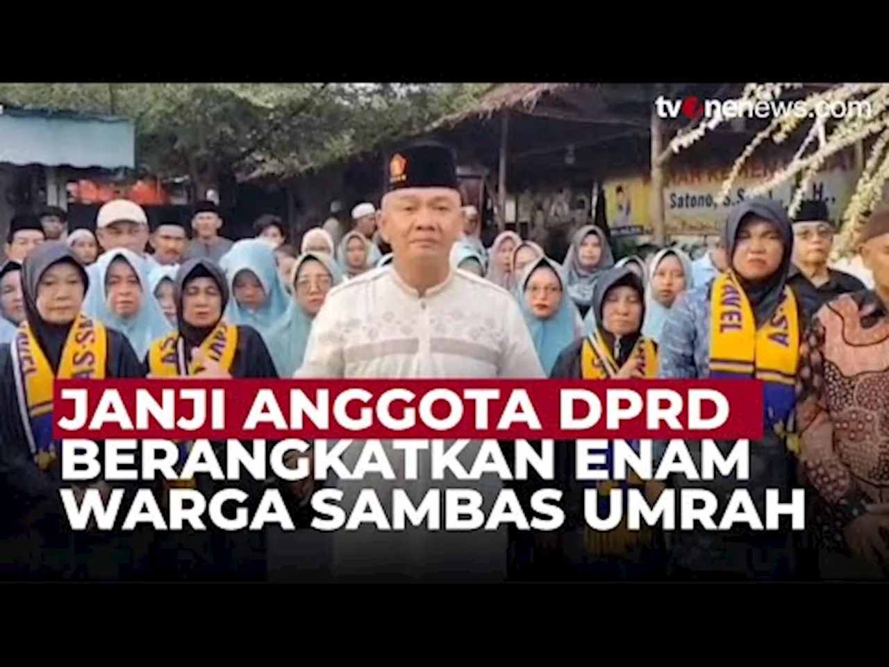 Anggota DPRD Sambas Kirim Enam Warga Beribadah Umroh