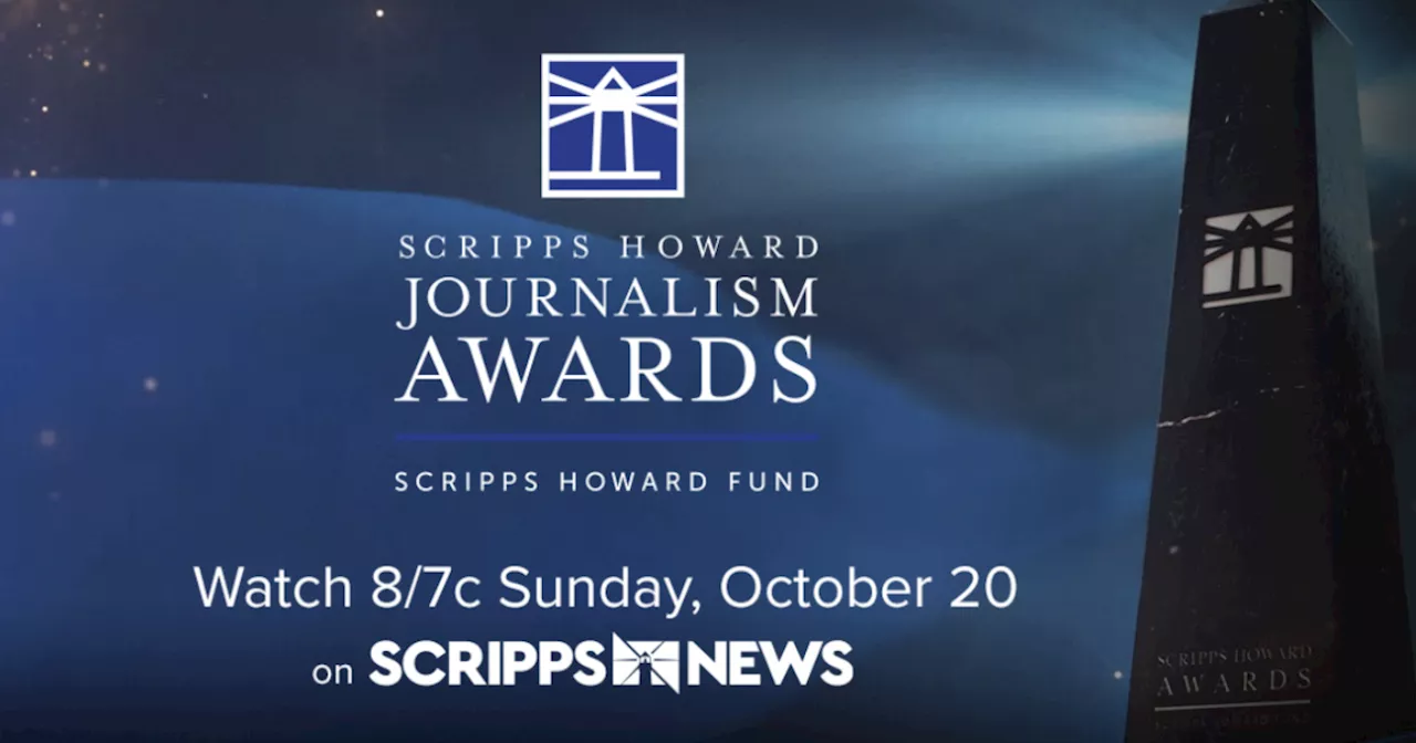 The 71st Scripps Howard Awards: Honoring the best in American journalism