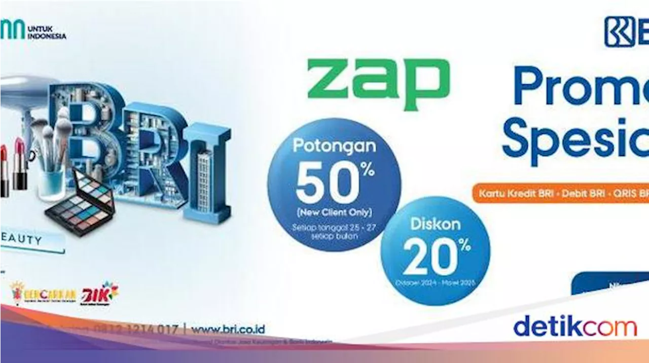 Tampil Glowing dengan Promo Spesial BRI di ZAP, Diskon hingga 50%!