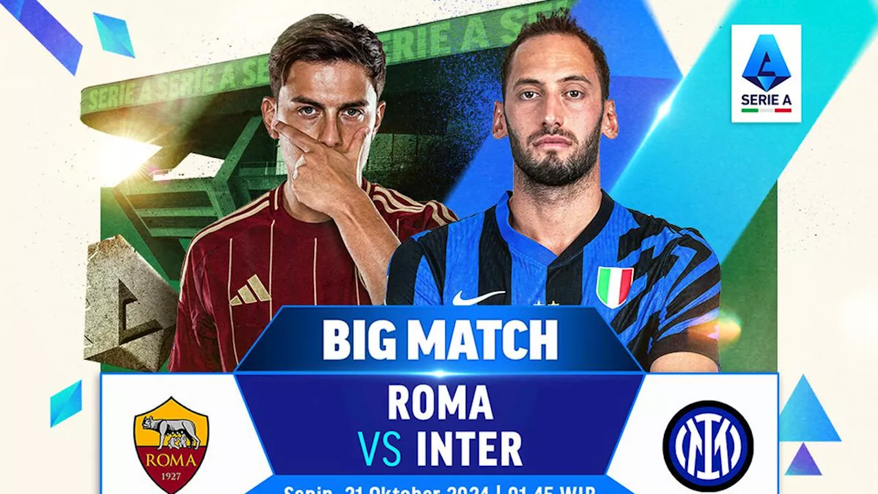 Link Live Streaming Liga Italia Roma vs Inter Milan di Vidio 21 Oktober 2024