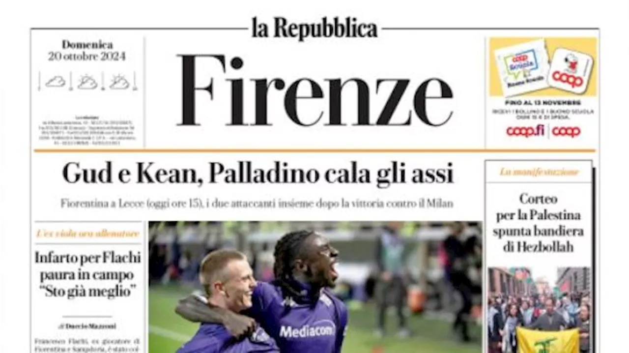 La Repubblica (ed. Firenze) stamani: 'Gud e Kean: Palladino cala gli assi'