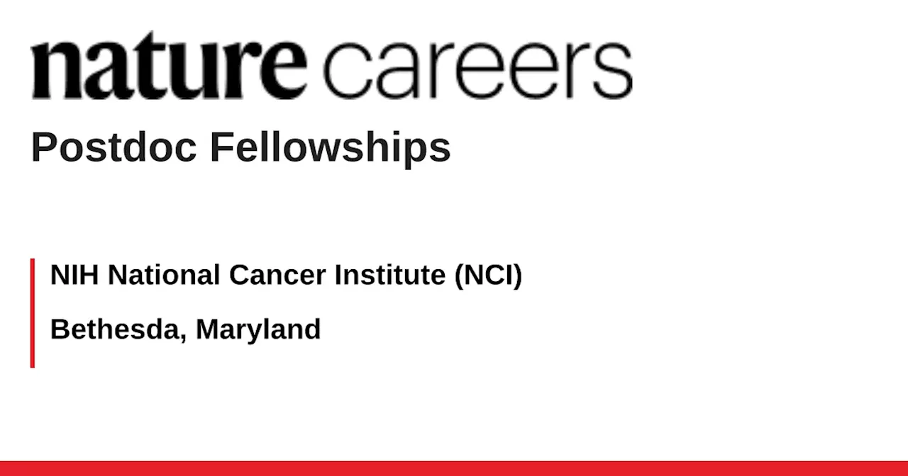  Bethesda, Maryland job with NIH National Cancer Institute (NCI)