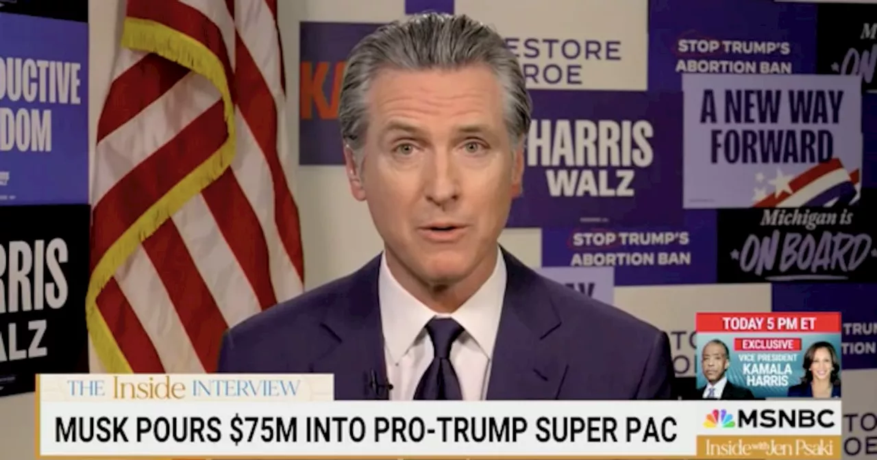 Newsom: ‘Pay Attention’ to ‘Concerning’ Trump-Musk Bond