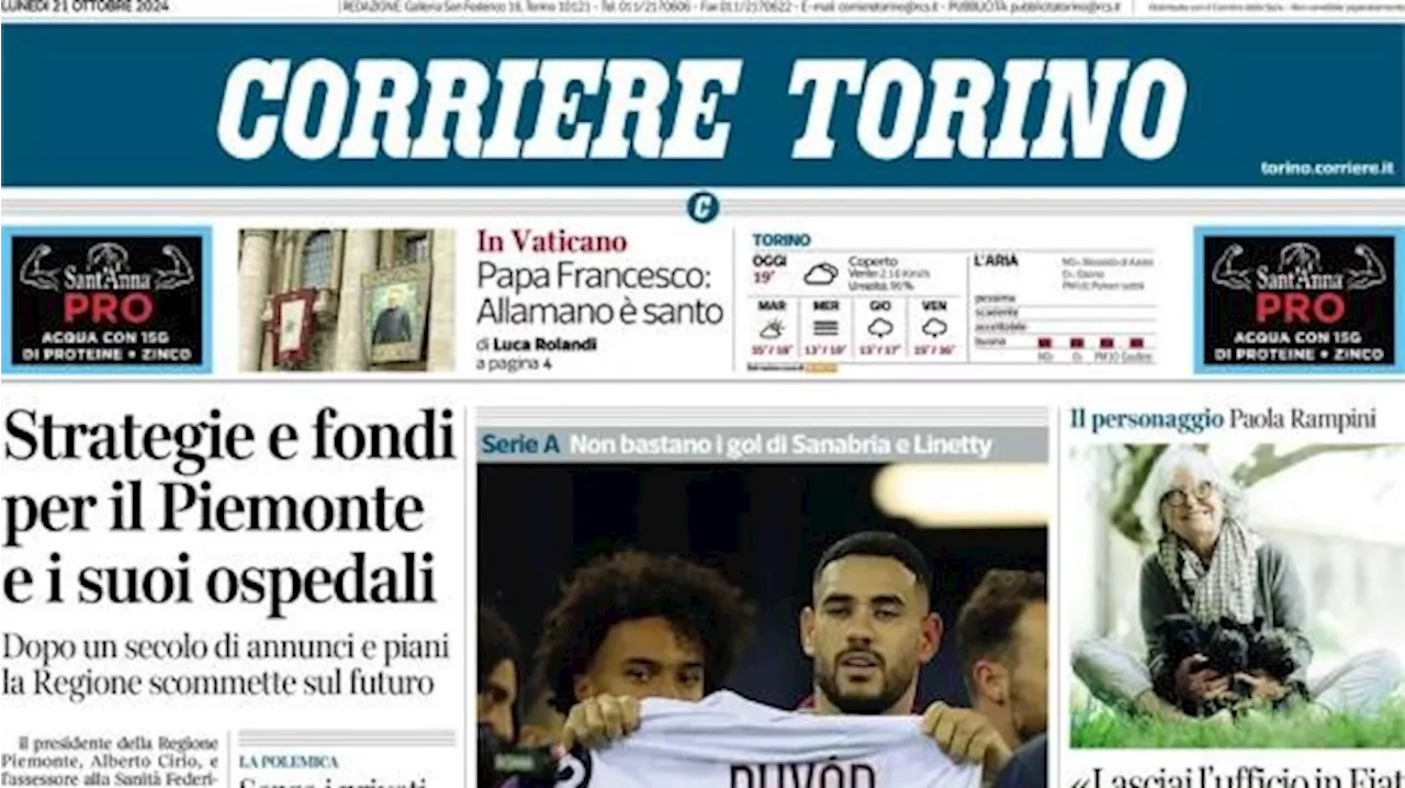 L'apertura polemica del Corriere di Torino: 'Infortuni e sviste arbitrali, il Toro cade'