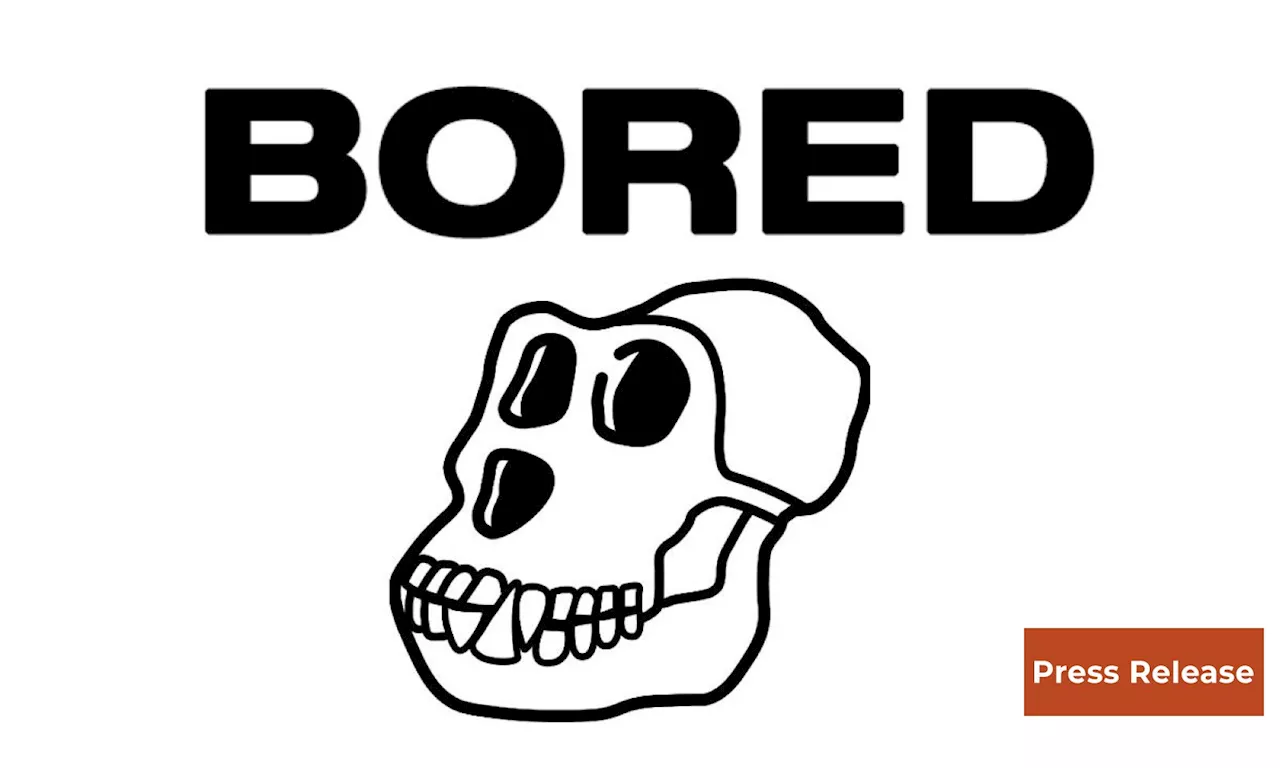 ApeExpress Launches on ApeChain: $BORED Reaches $22 Million Market Cap Shortly After Debut