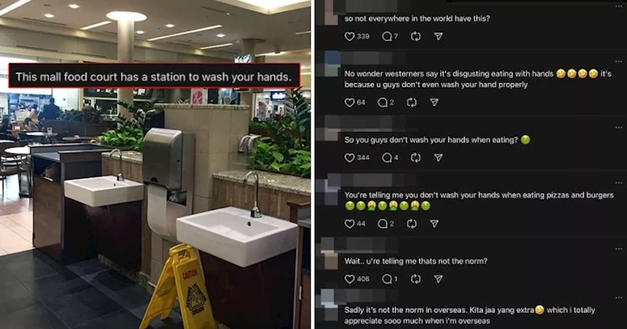 M'sians Dumbfounded as Western Tourist Expressed Shock at Finding Handwashing Sinks in a Food Court