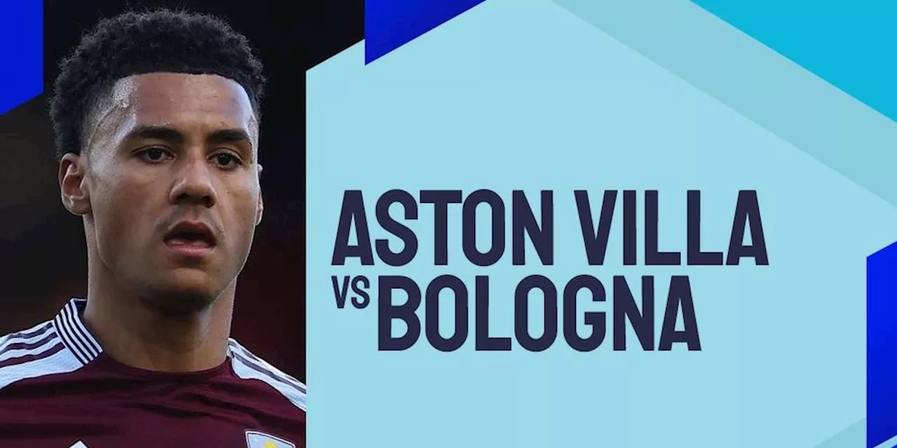 Link Live Streaming Aston Villa vs Bologna