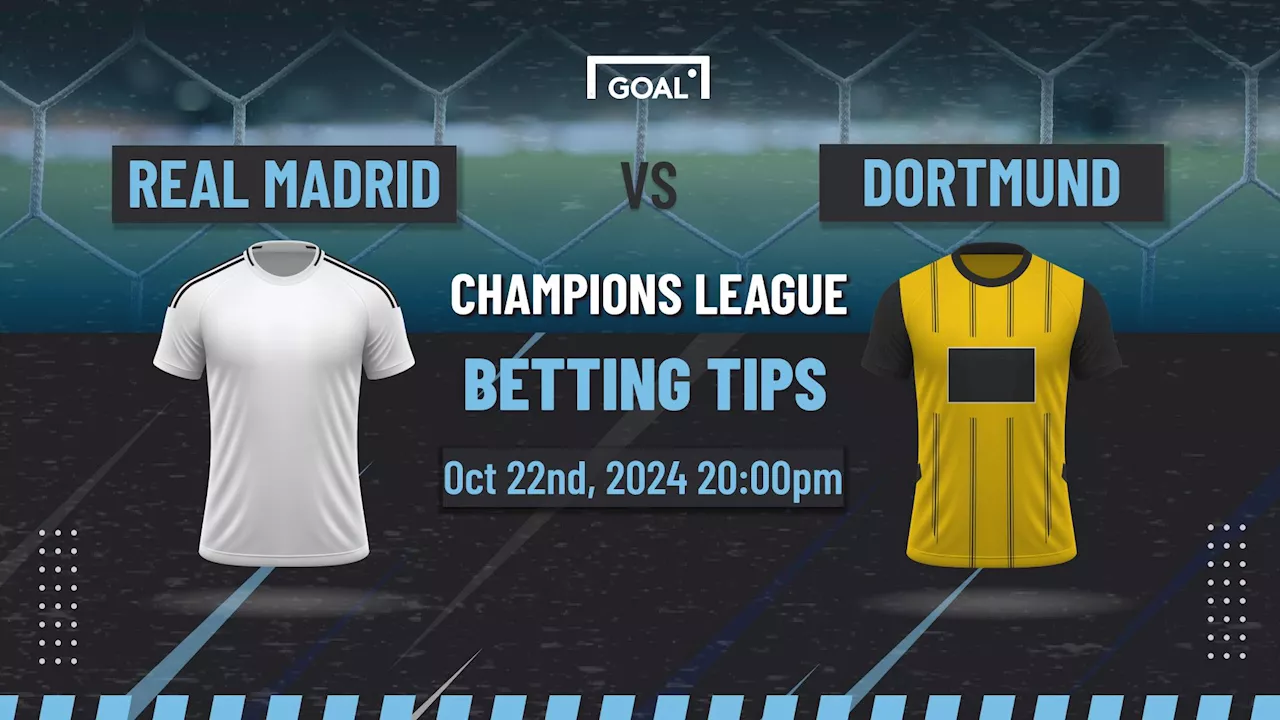 Real Madrid vs Borussia Dortmund Predictions and Betting Tips: Ancelotti’s to rediscover Champions League form