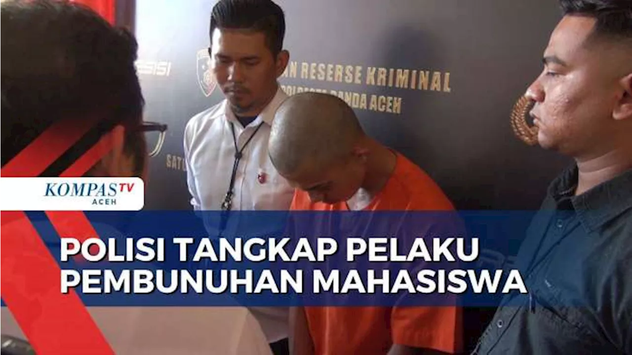 Polisi Tangkap Pelaku Pembunuhan Mahasiswa