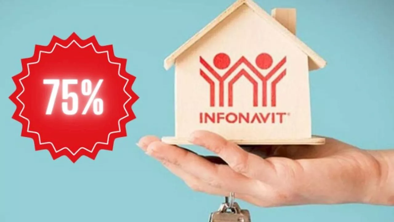 Infonavit lanza descuento del 75% en el pago de créditos a estos beneficiarios