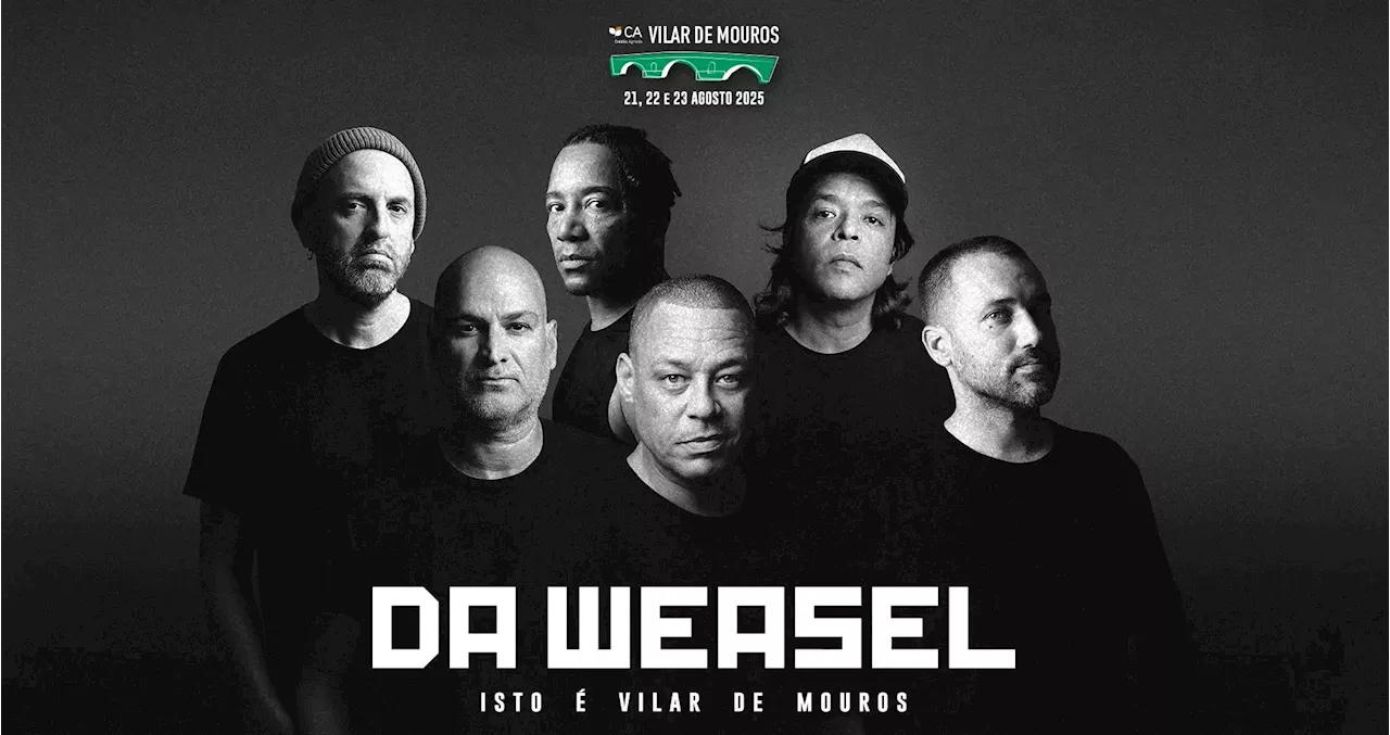 Da Weasel são a primeira confirmação do festival Vilar de Mouros