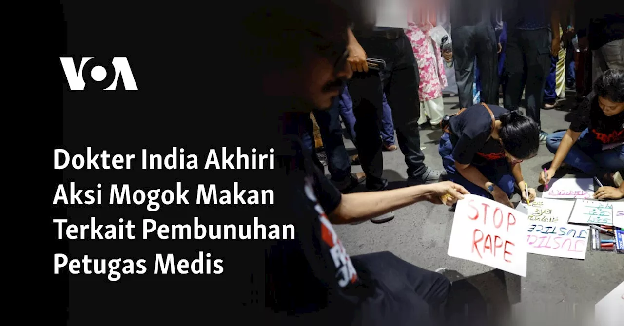 Dokter India Akhiri Aksi Mogok Makan Terkait Pembunuhan Petugas Medis