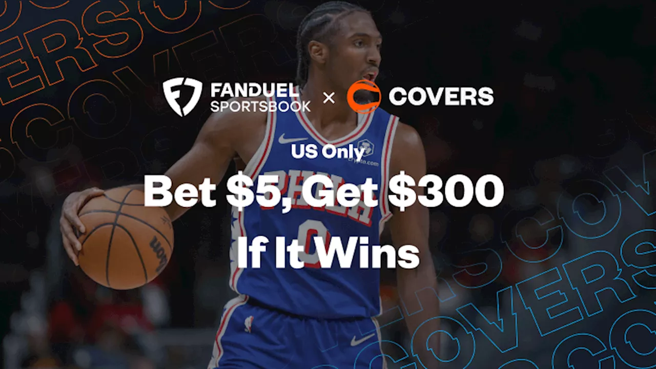 FanDuel Promo Code: Bet $5 on Bucks vs 76ers, Get 3 Months of NBA League Pass