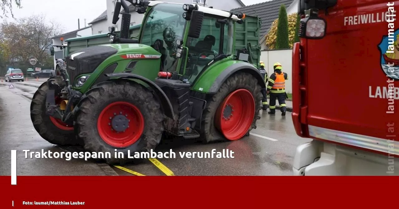 Traktorgespann in Lambach verunfallt