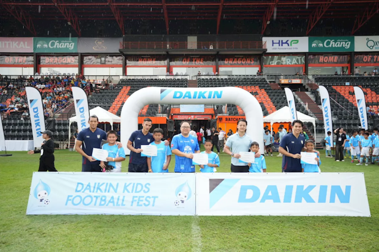 'ส.บอล-ไดกิ้น' สานฝันเยาวชนไทย จัด 'Daikin Kids Football Fest 2024' ต่อยอดสู่นักเตะอาชีพ