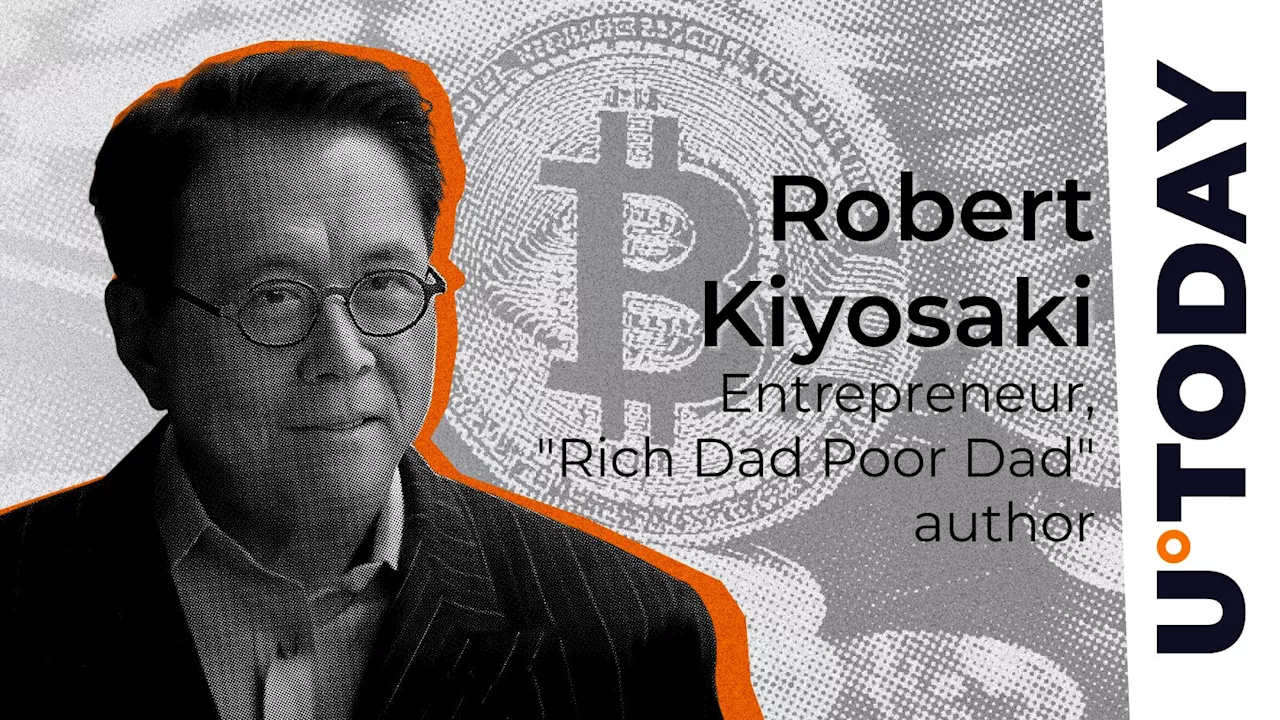 'Rich Dad Poor Dad' Author Kiyosaki Delivers Epic 'Buy Bitcoin or Bye-Bye' Line