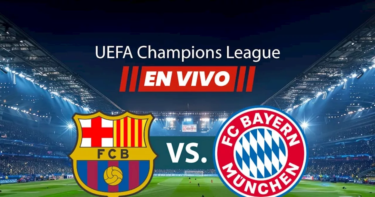  Barcelona vs. Bayern Múnich - Champions League