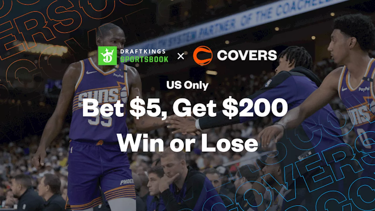 DraftKings Promo Code: Claim $200 Guaranteed Bonus Bets for a $5 Wager on Suns vs Clippers