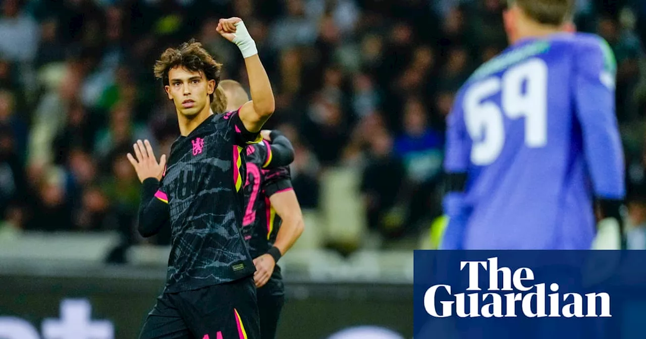 João Félix’s double inspires Chelsea to emphatic win against Panathinaikos