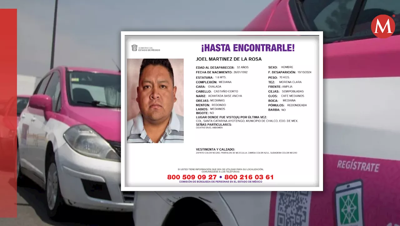 Taxista de CdMx desaparece tras realizar servicio a Chalco