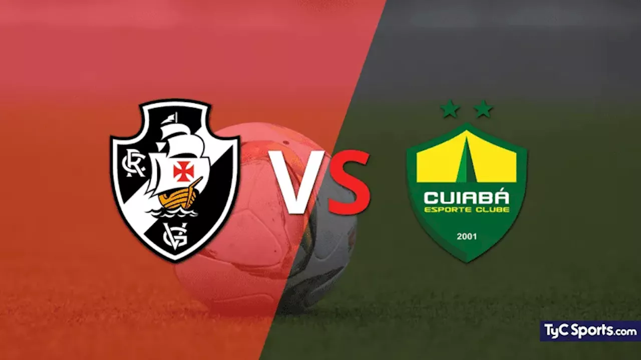 Vasco da Gama vs. Cuiabá en vivo: seguí el partido minuto a minuto