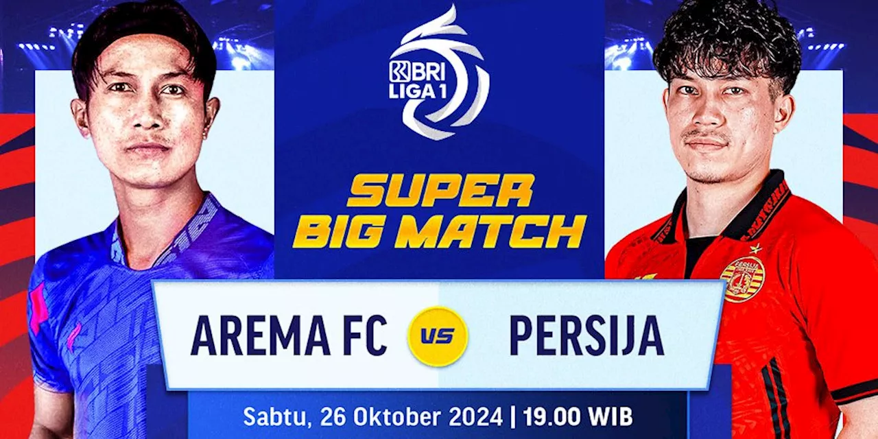 Link Siaran Langsung BRI Liga 1: Arema vs Persija di Vidio Akhir Pekan Ini