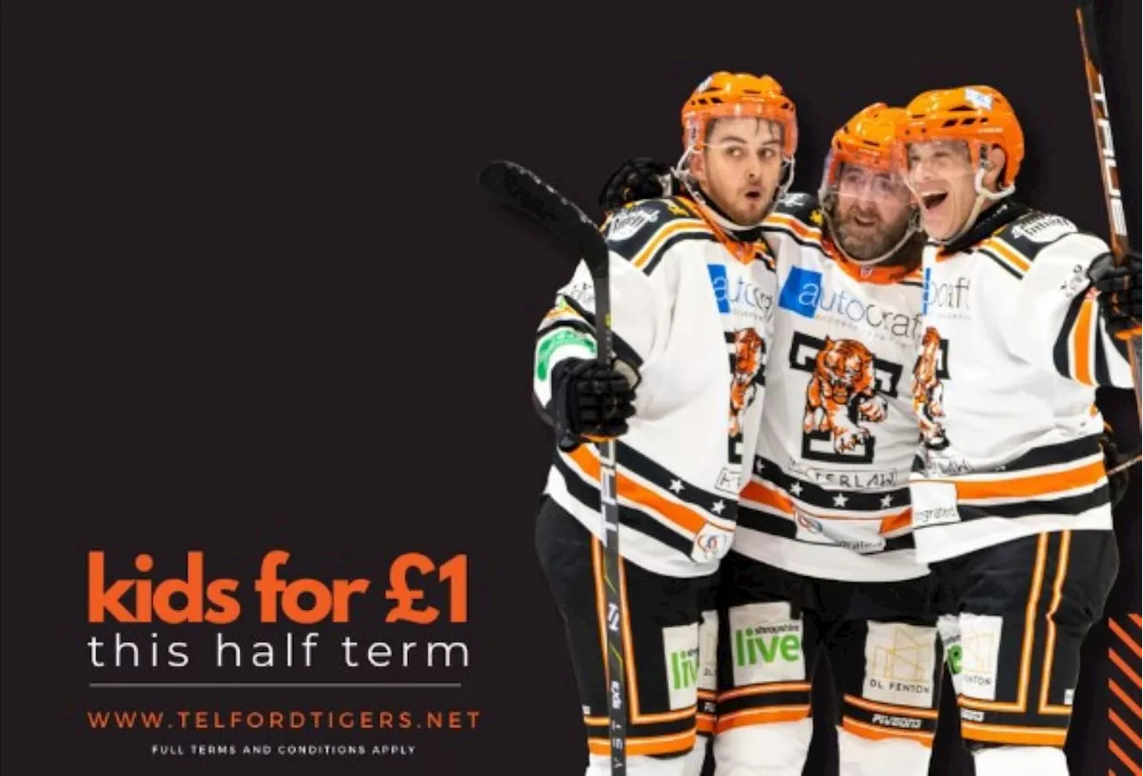 Kids can cheer on Autocraft Telford Tigers for just £1 this half term!