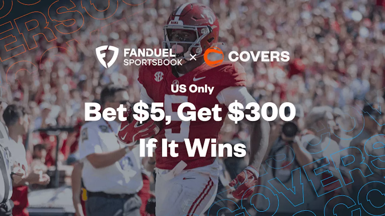 FanDuel Promo Code: Bet $5 on Missouri vs Alabama, Get $300 if it Wins!