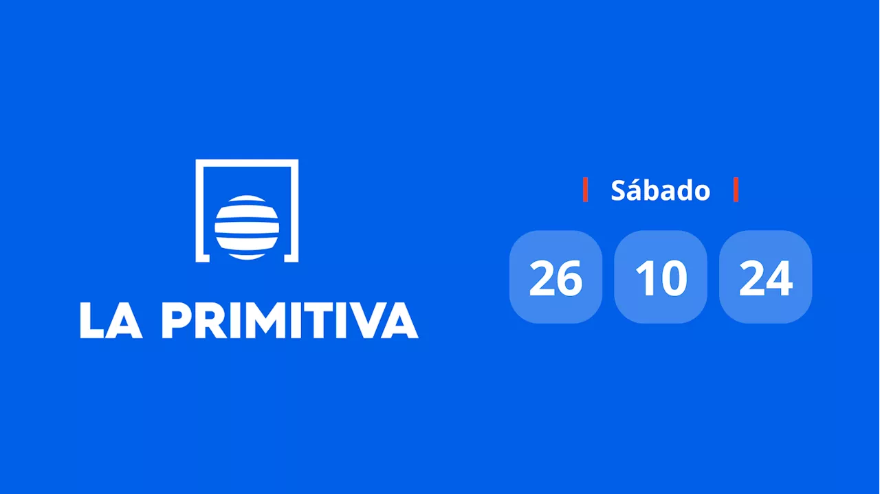 Resultado Primitiva: comprobar número hoy sábado 26 de octubre 2024