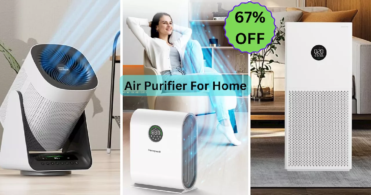 67% तक एक झटके में कम हो गई Air Purifier Under 10000 की कीमत, अब घर में मौजूद वायरस और धूल की लगेगी क्लास