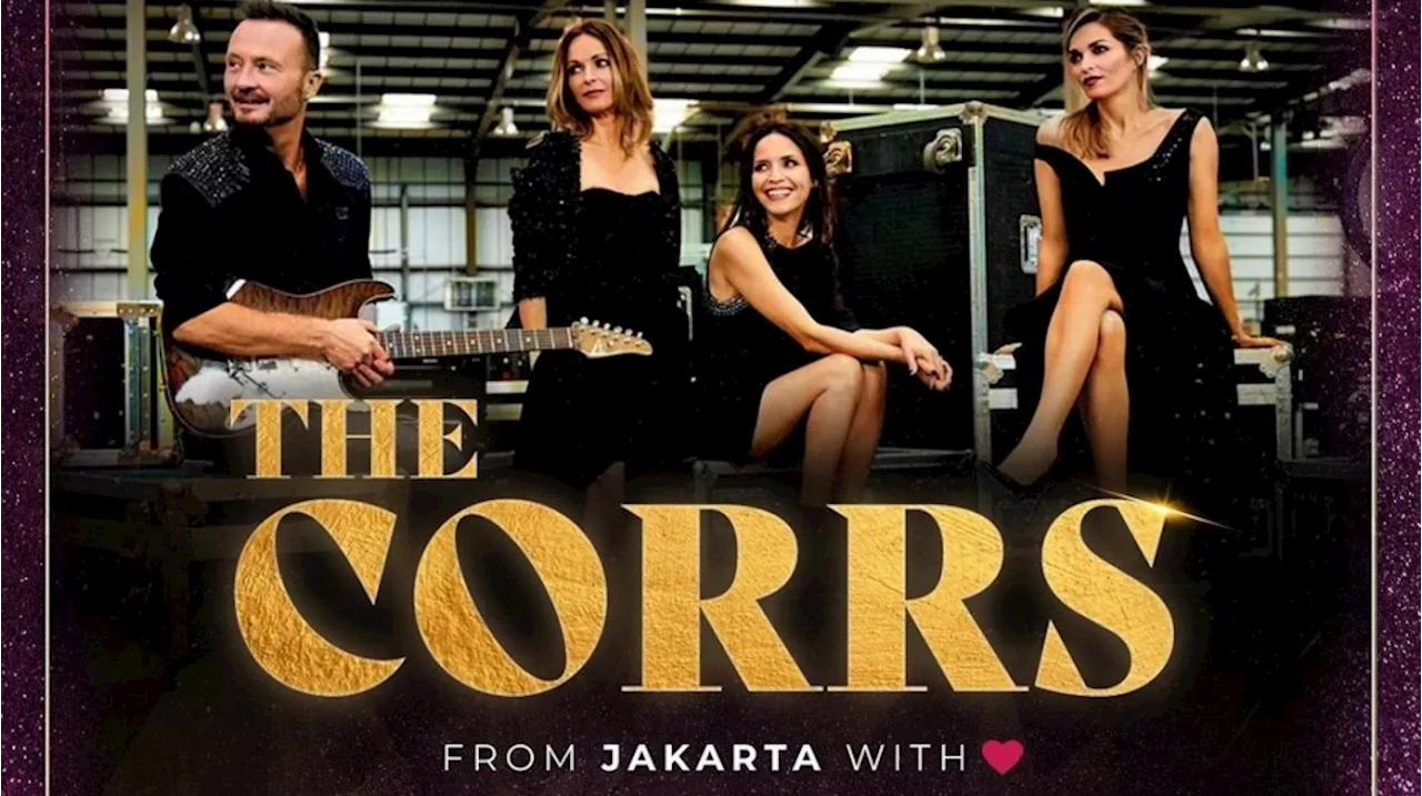 The Corrs Kembali Gelar Konser di Jakarta Tahun Depan, Ini Bocoran Harga Tiketnya