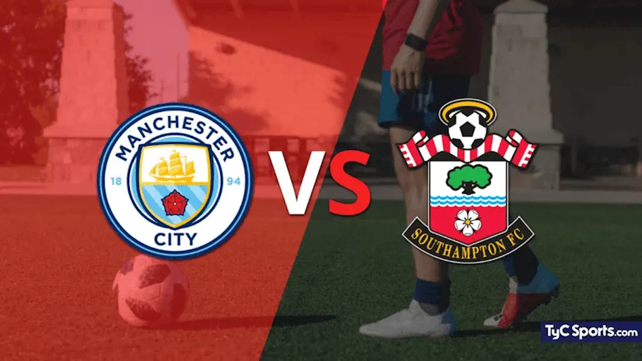 Manchester City vs. Southampton en vivo: cómo verlo, horario y TV