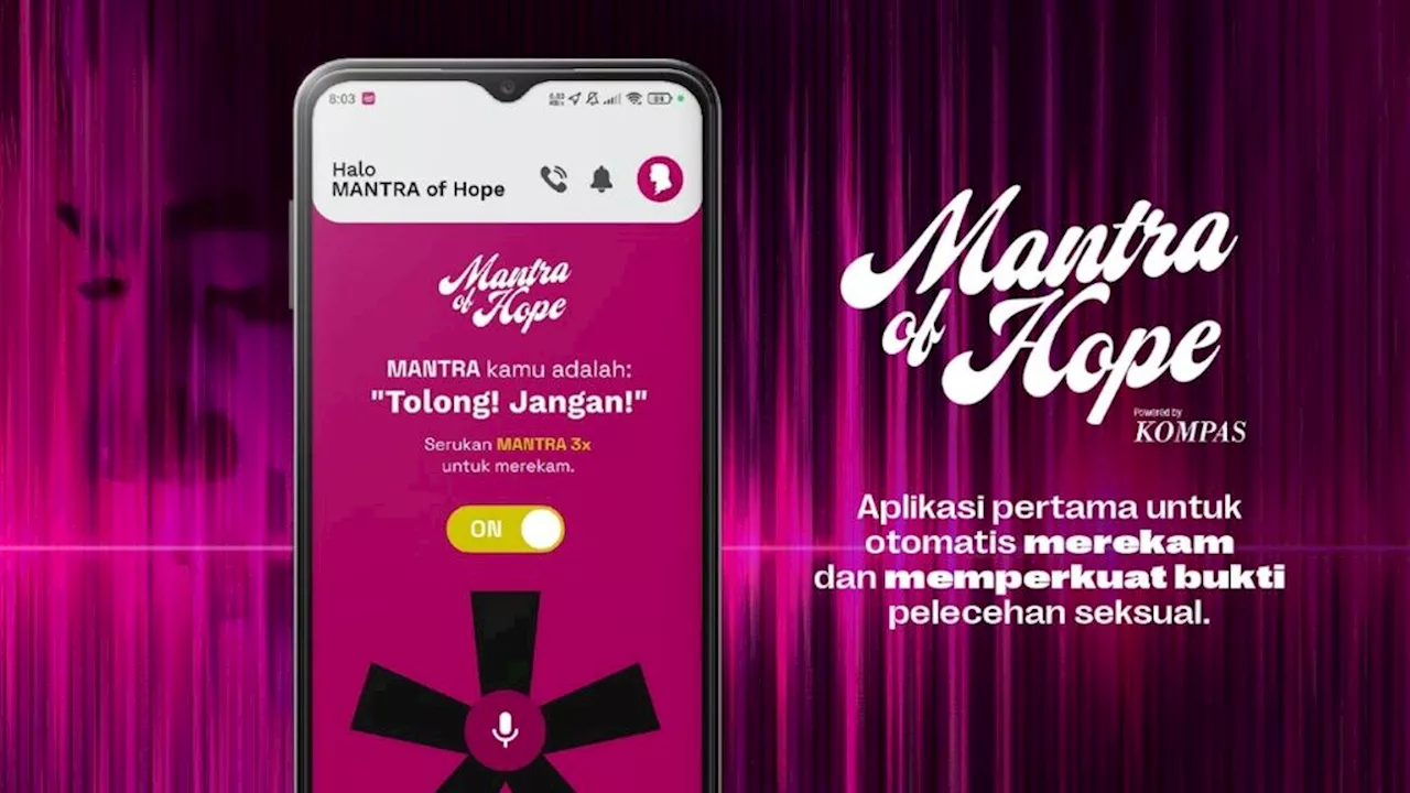 Mantra Perekam Bukti Kekerasan dan Pelecehan Seksual