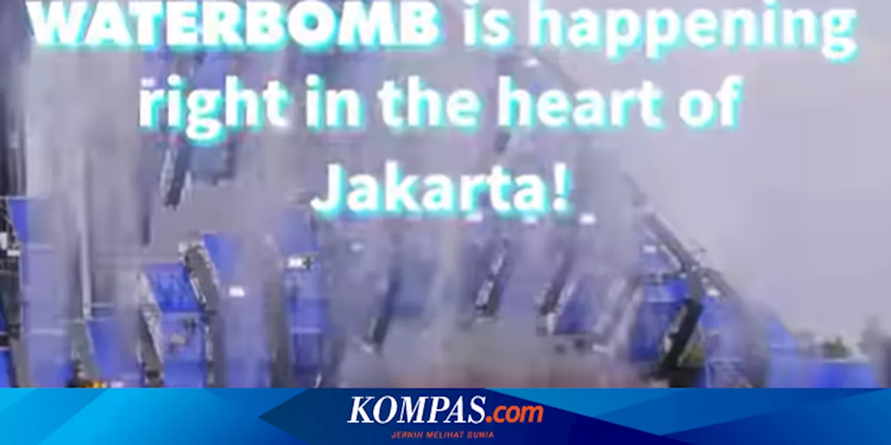 Singgung Masalah Keselamatan, Waterbomb Jakarta 2024 Ditunda