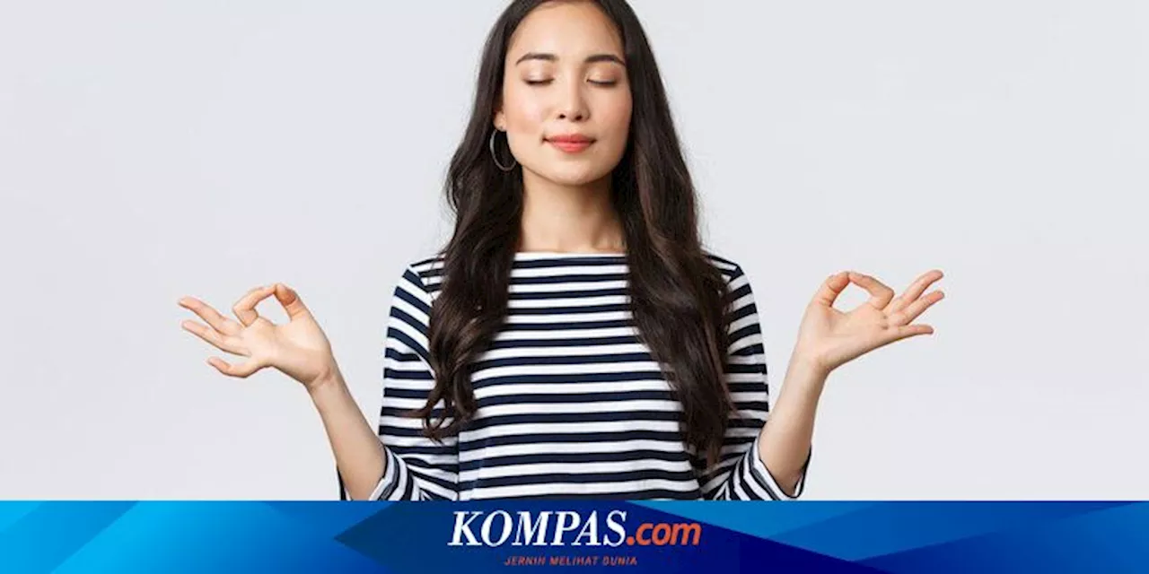 Tak Selalu Positif, Begini Efek Samping Mindfulness yang Jarang Dibicarakan