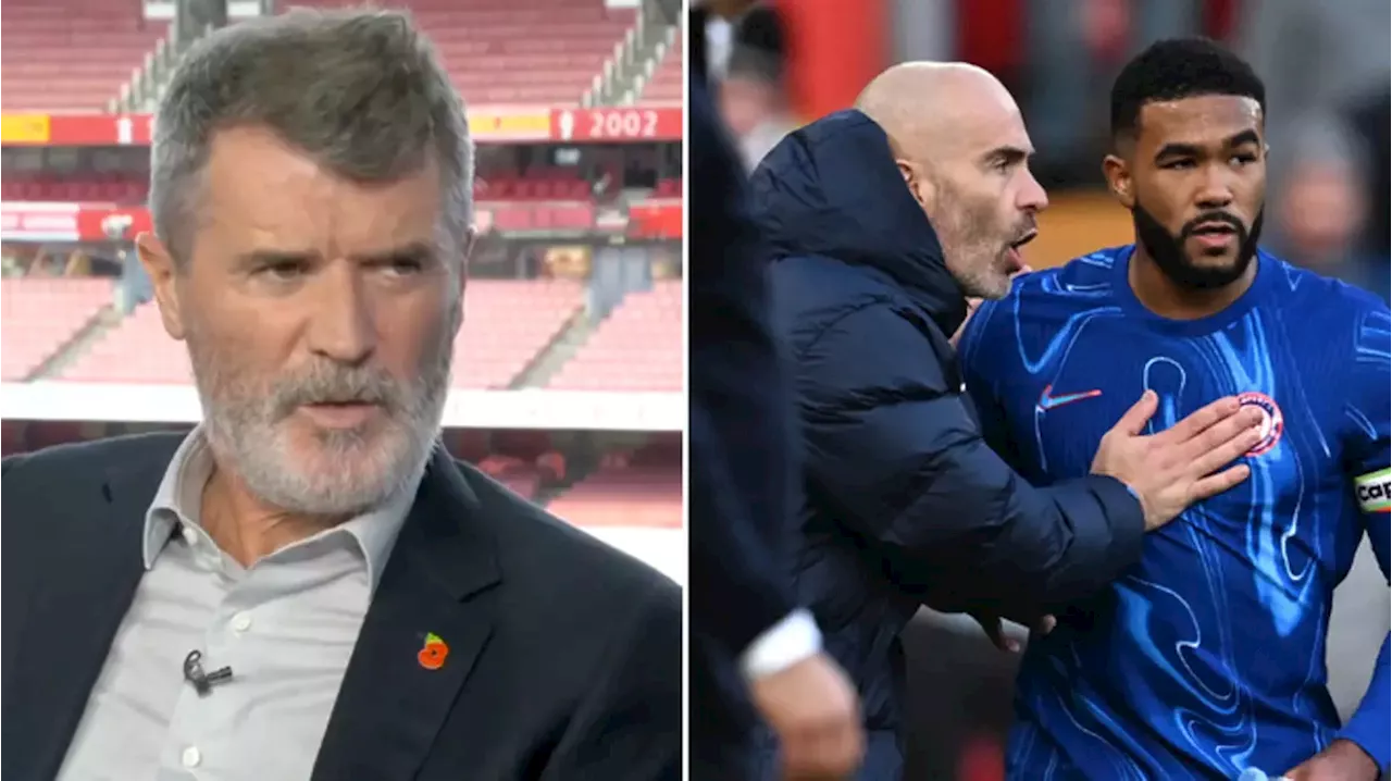 Roy Keane explains theory why he thinks Chelsea boss Enzo Maresca publicly criticised Reece James