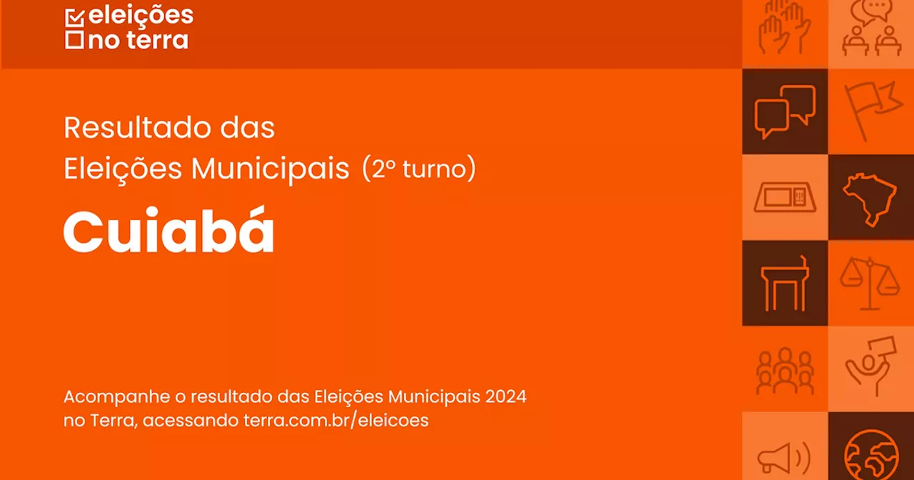 Eleições 2024: acompanhe a apuração do segundo turno em Cuiabá (MT)