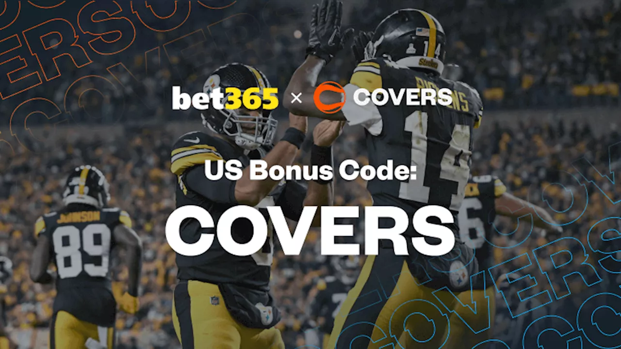 bet365 Bonus Code 'COVERS': Bet $5, Get $200 or Take a $1K Safety Net for Giants vs Steelers