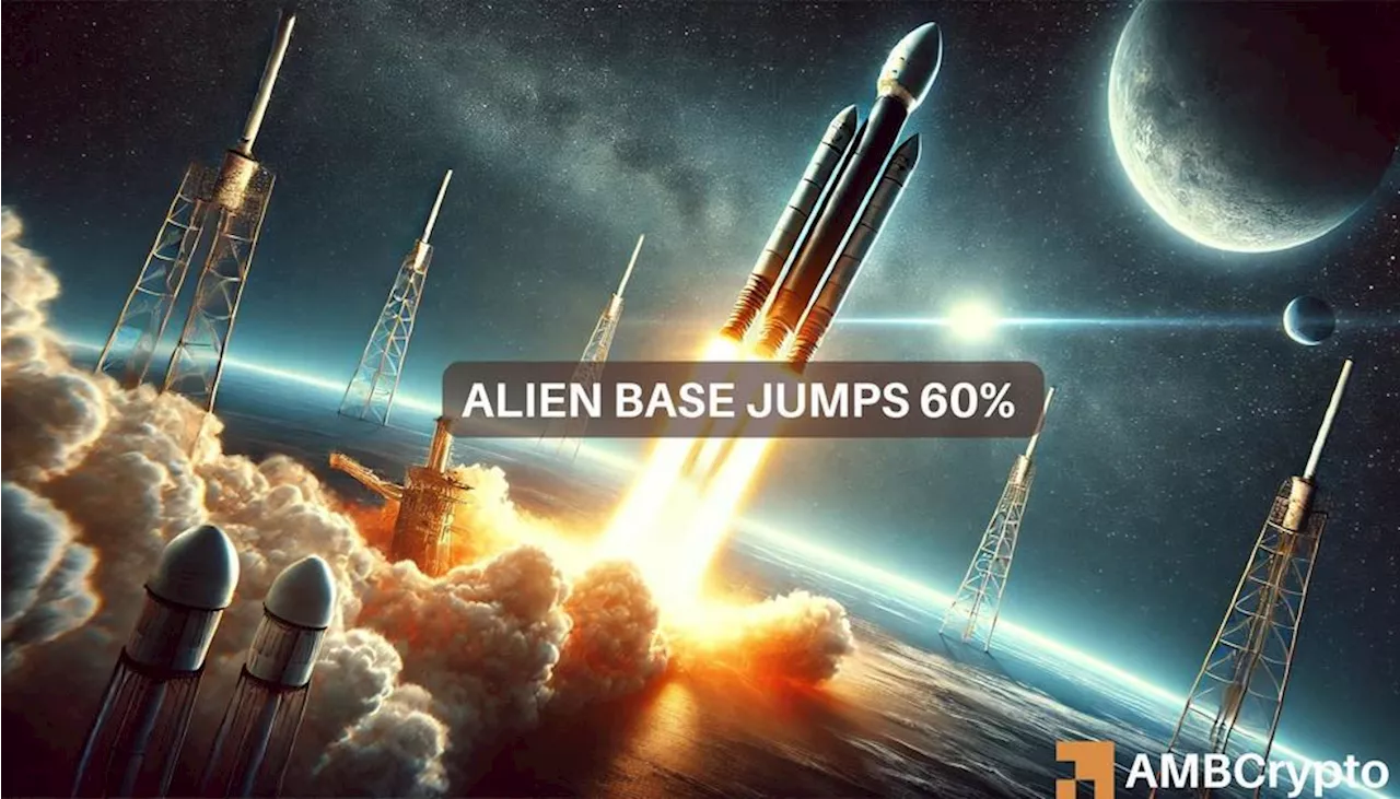 Alien Base crypto soars nearly 60% in 24 hours – Analyzing the sudden jump