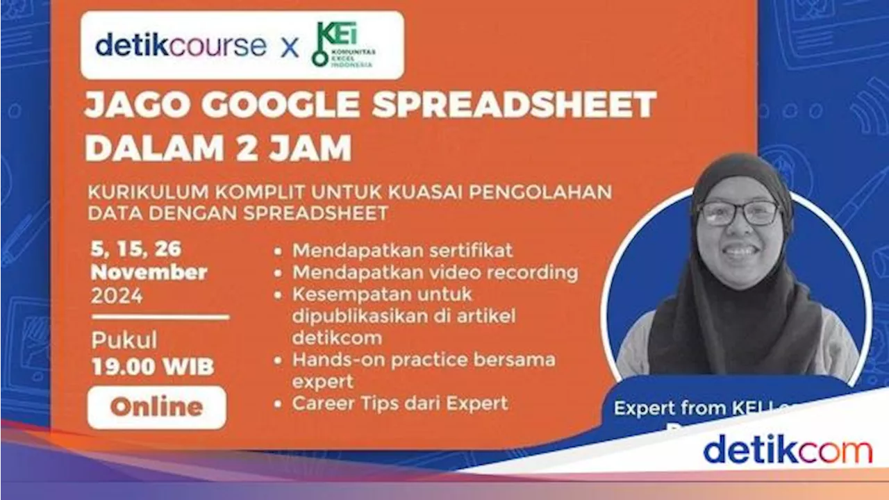 Kelas Google Spreadsheet detikCourse, Bikin Kamu Jago dalam 2 Jam!