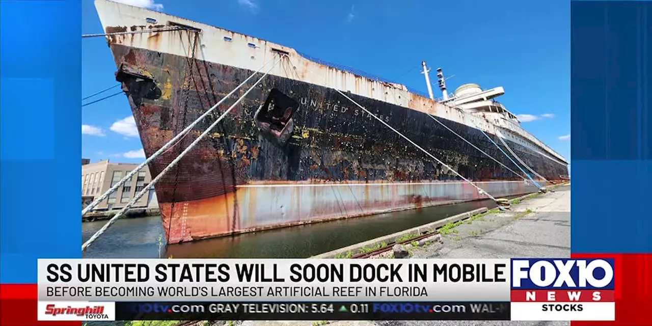 SS United States to dock in Mobile before becoming artificial reef off Florida coast