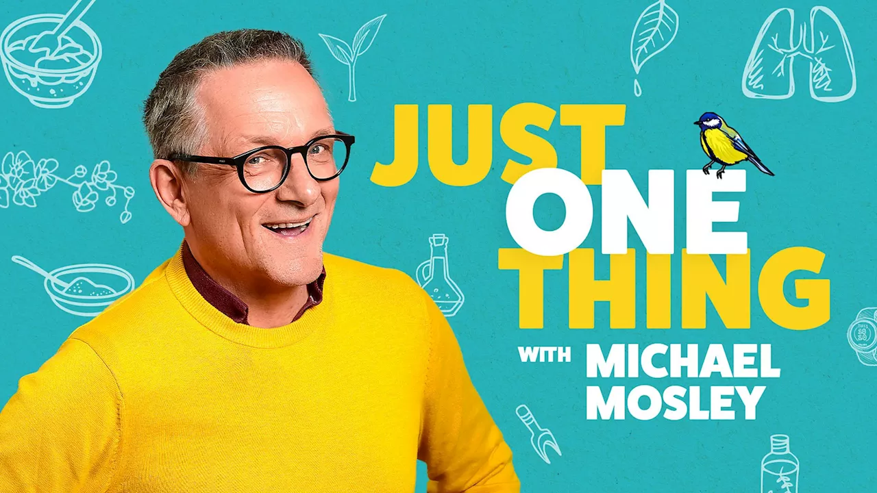 New two-part series Michael Mosley - Just One Thing to honour the legacy of the late broadcaster