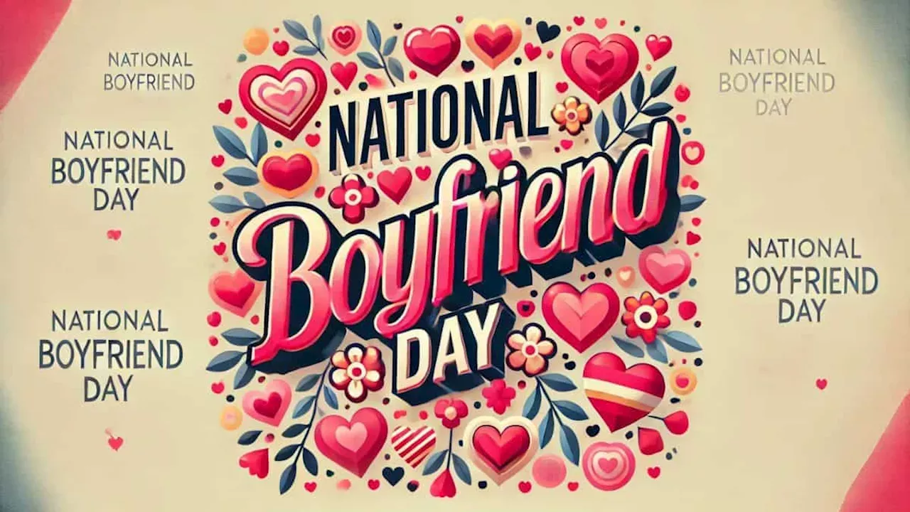 National Boyfriend Day 2024 Images and phrases México