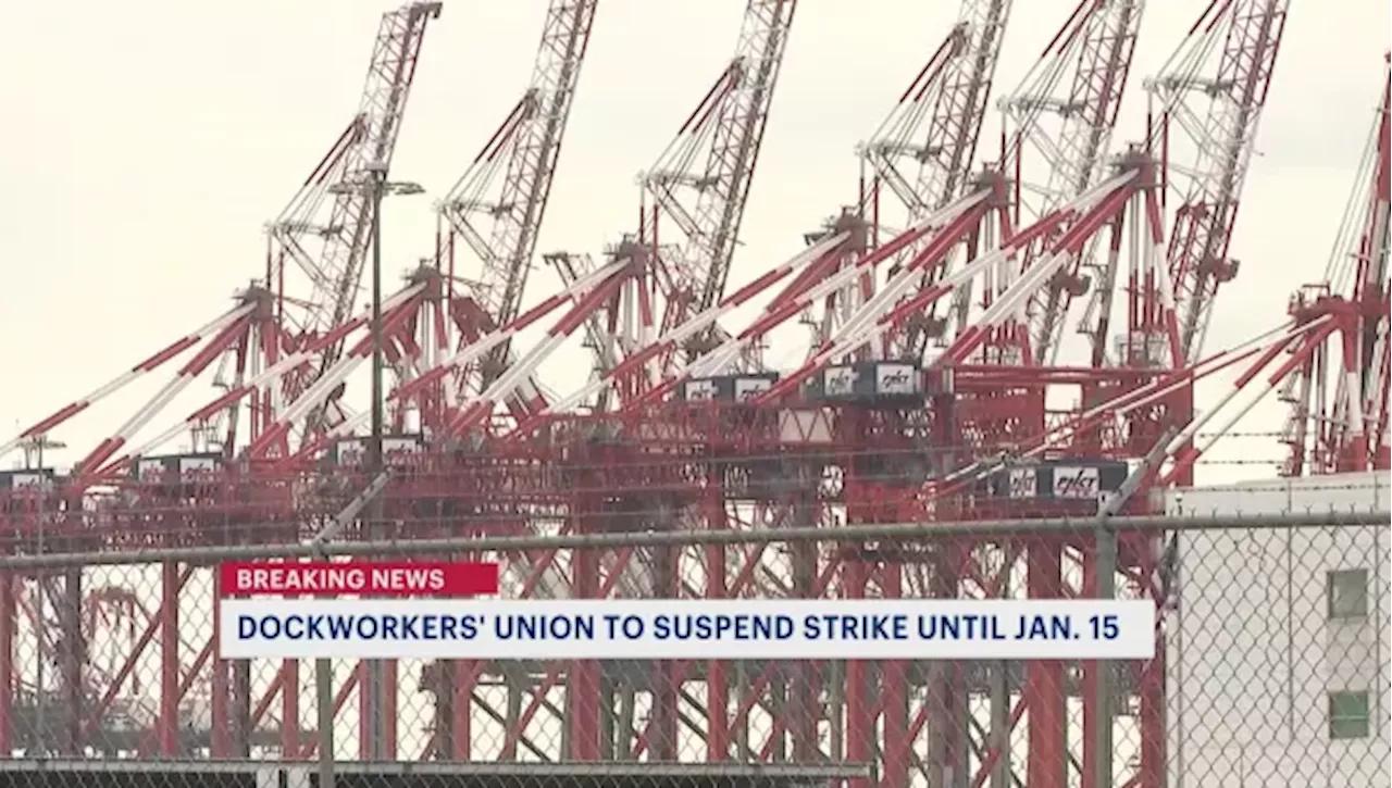 Dockworkers' union suspend strike until Jan. 15 to allow time to negotiate new contract