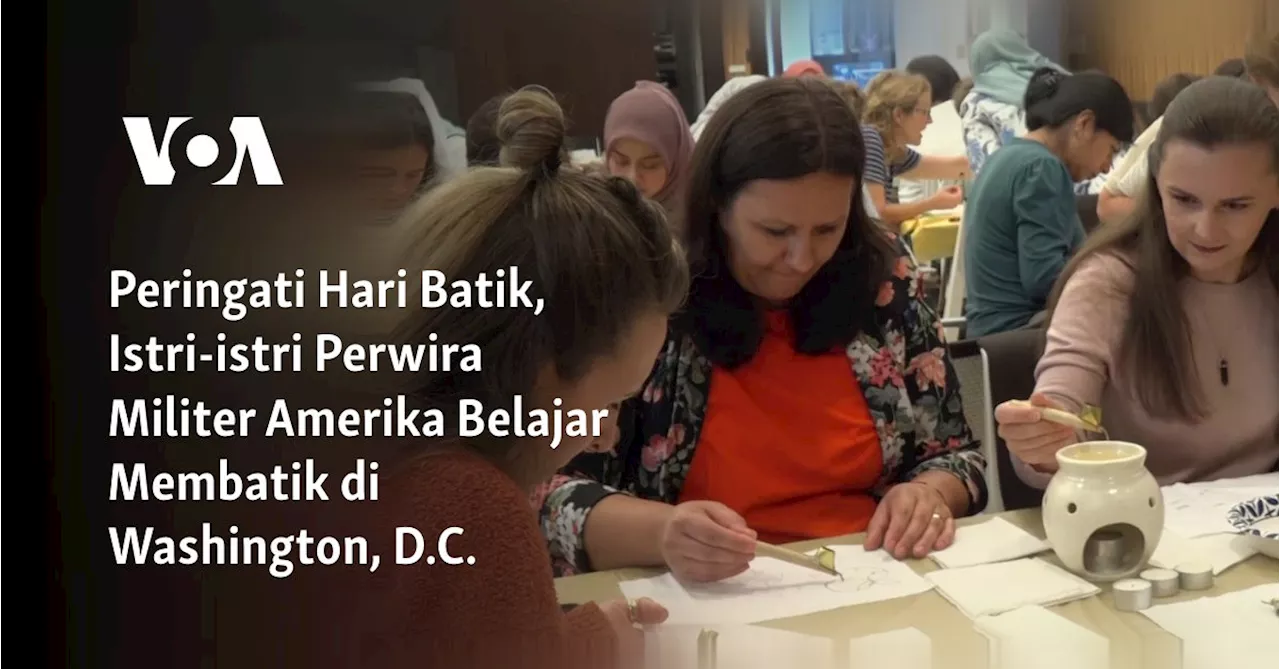 Peringati Hari Batik, Istri-istri Perwira Militer Amerika Belajar Membatik di Washington, D.C.