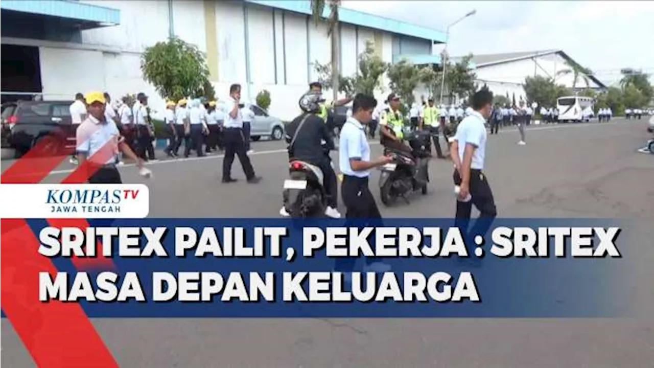 Sritex Pailit, Pekerja: Sritex Masa Depan Keluarga