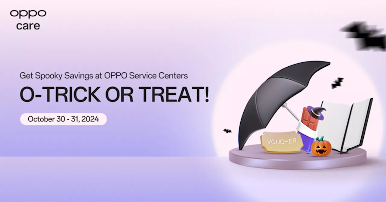 It’s O-Trick or Treat time at OPPO Service Centers this Halloween!