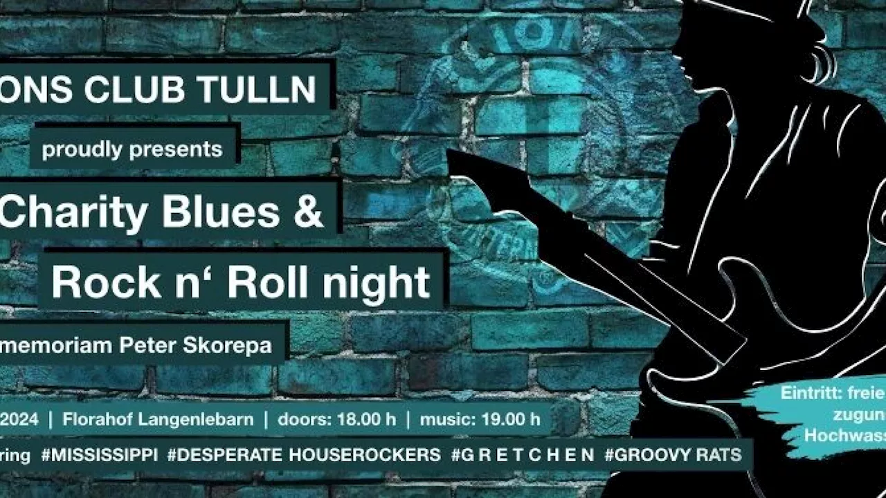 Lions-Club Tulln veranstaltet Charity Blues & Rock 'n’ Roll Night