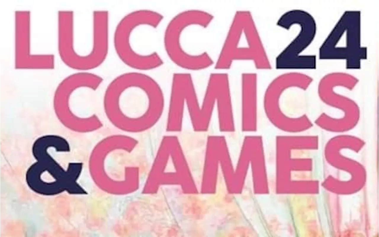 Parte Lucca Comics & Games 2024, cosa non lasciarsi sfuggire dalla nuova edizione